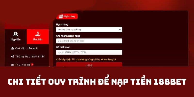 Chi tiết quy trình để nạp tiền 188BET