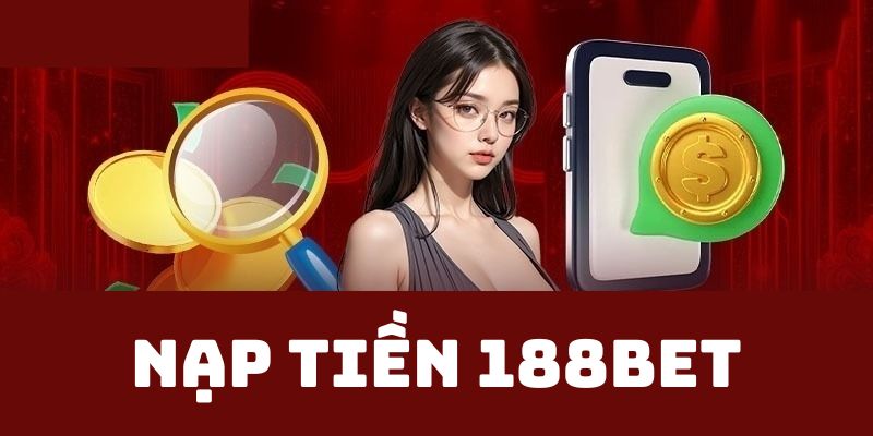 Nạp tiền 188BET