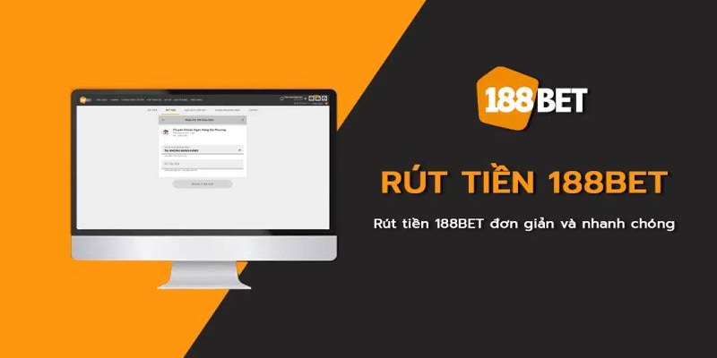 Rút tiền 188BET có mức an toàn cao