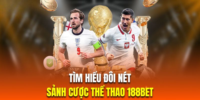 Giới thiệu thể thao 188bet